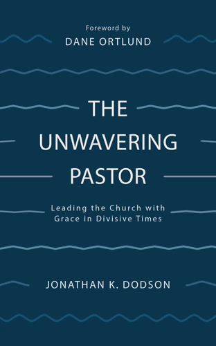The Unwavering Pastor