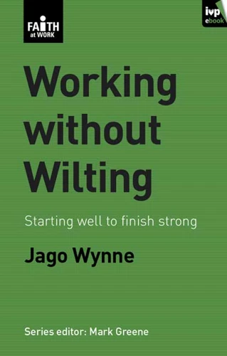 Working Without Wilting (ebook)