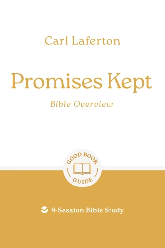 Promises Kept: Bible Overview (ebook)