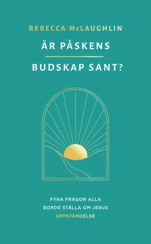 Is Easter Unbelievable? (Swedish version)