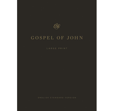 ESV Gospel of John, Large Print