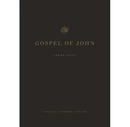 ESV Gospel of John, Large Print