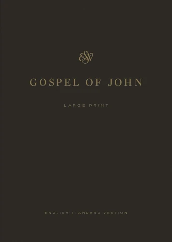ESV Gospel of John, Large Print