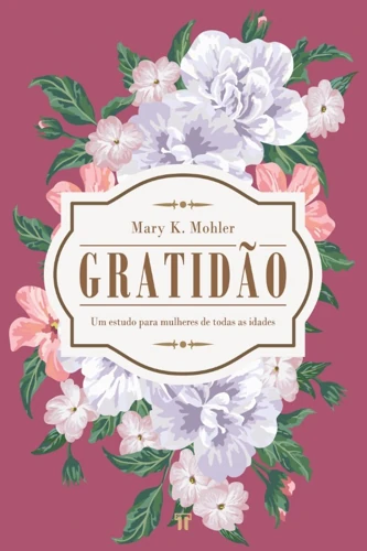 Growing in Gratitude (Portuguese)