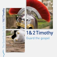 1 & 2 Timothy: Guard the Gospel (ebook)
