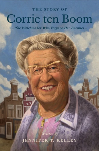 The Story of Corrie ten Boom