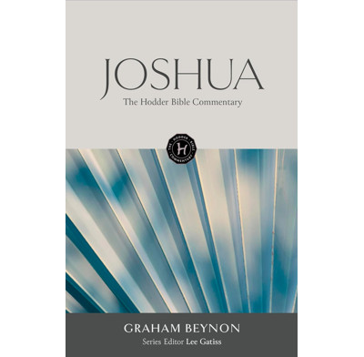 The Hodder Bible Commentary: Joshua