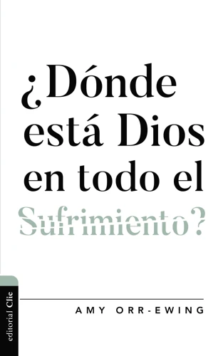 Where Is God in All the Suffering? (Spanish)