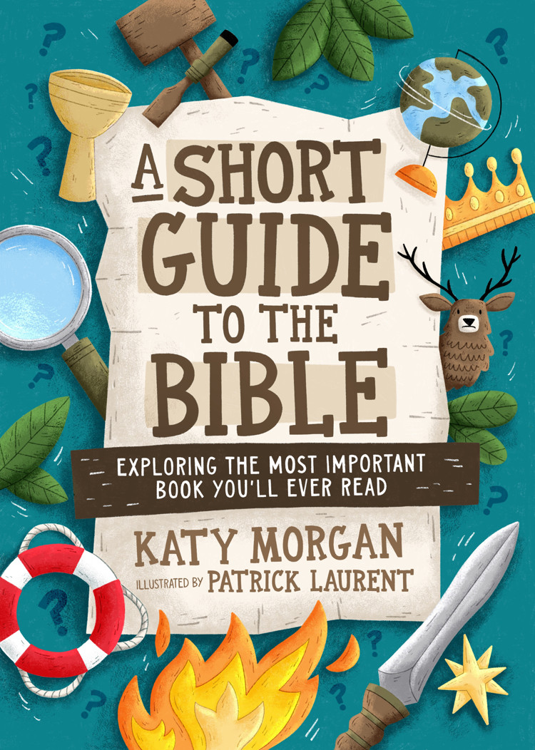 A Short Guide to the Bible (ebook) - Katy Morgan | The Good Book Company