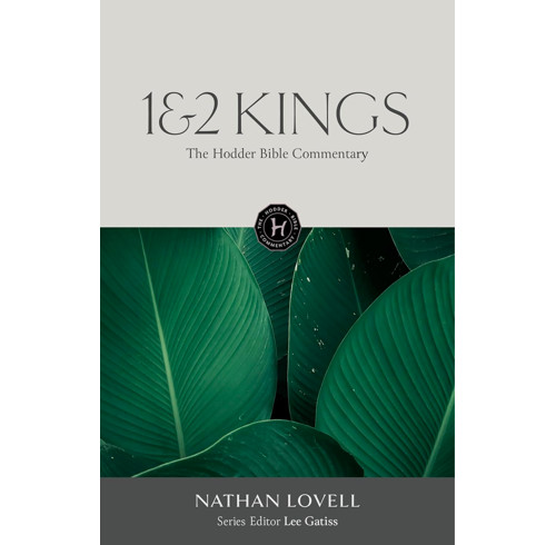The Hodder Bible Commentary: 1 & 2 Kings