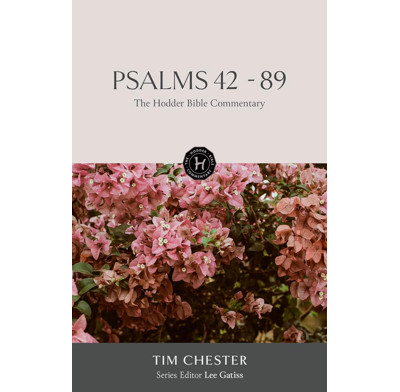 The Hodder Bible Commentary: Psalms 42-89