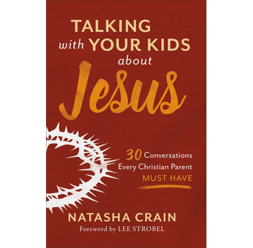 Talking with Your Kids about Jesus