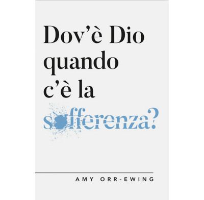 Where is God in all the Suffering? (Italian)