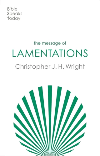 The Message of Lamentations