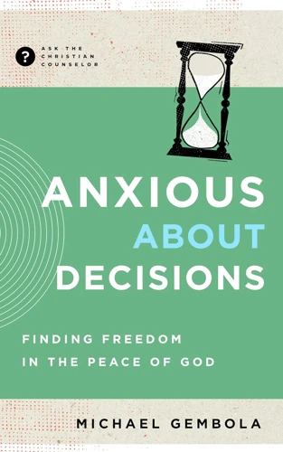 Anxious About Decisions
