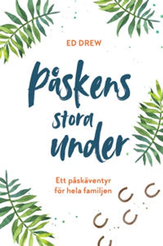 The Wonder of Easter (Swedish)