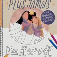 Goodbye to Goodbyes Colouring and Activity Book (French)