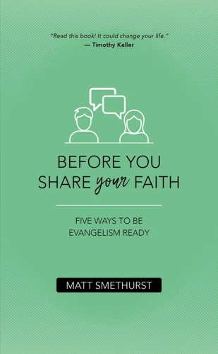 Before You Share Your Faith