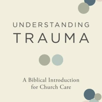 Understanding Trauma