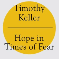 Hope in Times of Fear