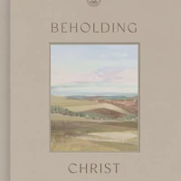Beholding Christ