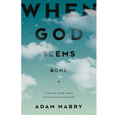 When God Seems Gone (ebook)