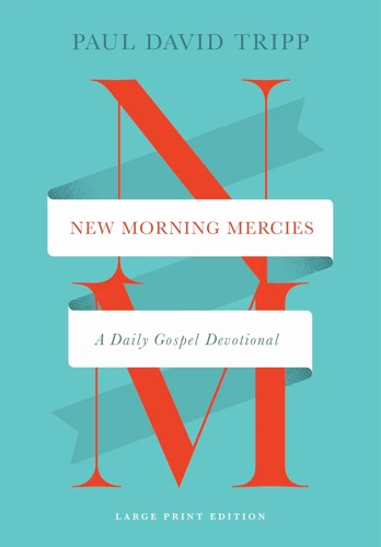 New Morning Mercies - Large Print Edition