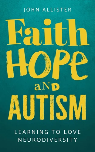 Faith, Hope and Autism