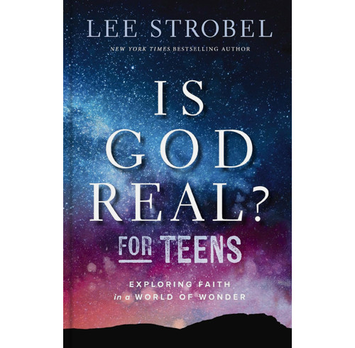 Is God Real? for Teens
