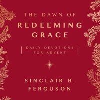 The Dawn of Redeeming Grace (ebook)