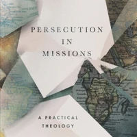 Persecution in Missions