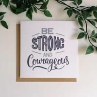Be Strong and Courageous Card