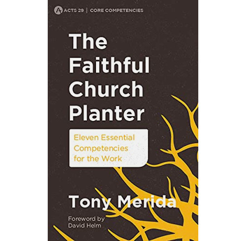 The Faithful Church Planter