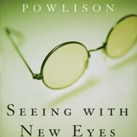 Seeing with new eyes