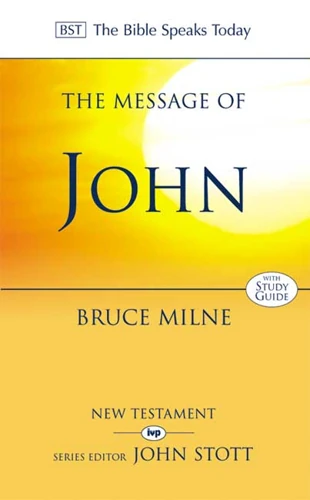 The Message of John