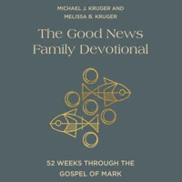 The Good News Family Devotional