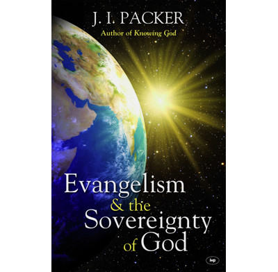 Evangelism and the Sovereignty of God