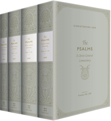 The Psalms: A Christ-Centered Commentary