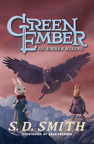 The Green Ember Book 3: Ember Rising