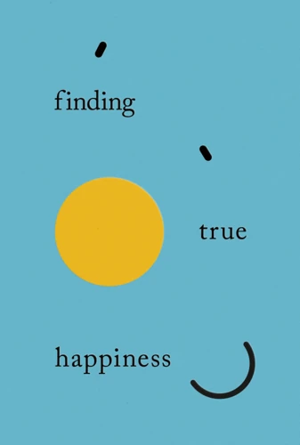 Finding True Happiness