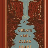 Create in Me a Clean Heart