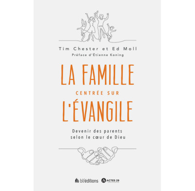 Gospel Centered Family (French)