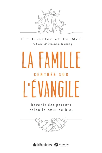 Gospel Centered Family (French)