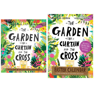 The Garden, the Curtain, and the Cross Story Plus Easter Calendar Bundle