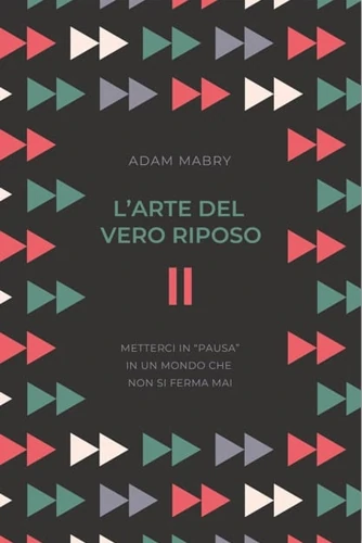 The Art of Rest (Italian)