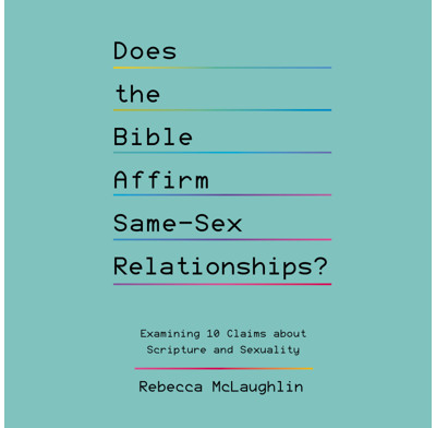 Does the Bible Affirm Same-Sex Relationships? (audiobook)