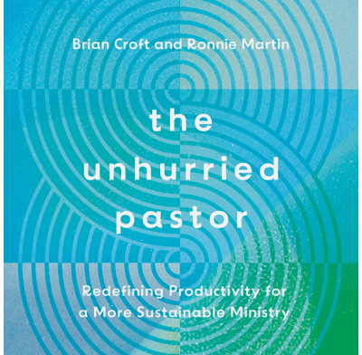 The Unhurried Pastor (audiobook)