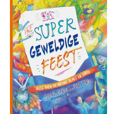 The Awesome Super Fantastic Forever Party Storybook (Dutch)