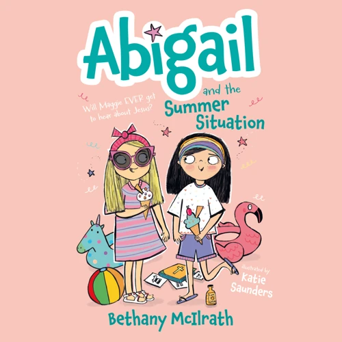 Abigail and the Summer Situation (audiobook)