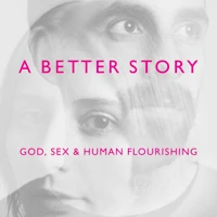 A Better Story